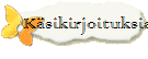 Käsikirjoituksia
